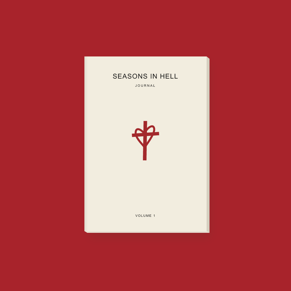 Seasons In Hell Journal Volume One